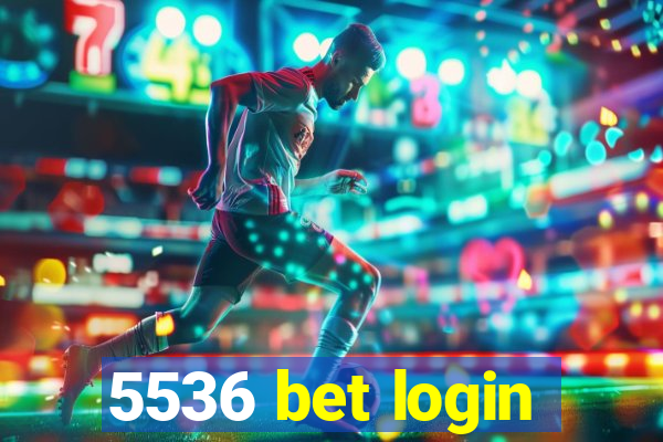 5536 bet login